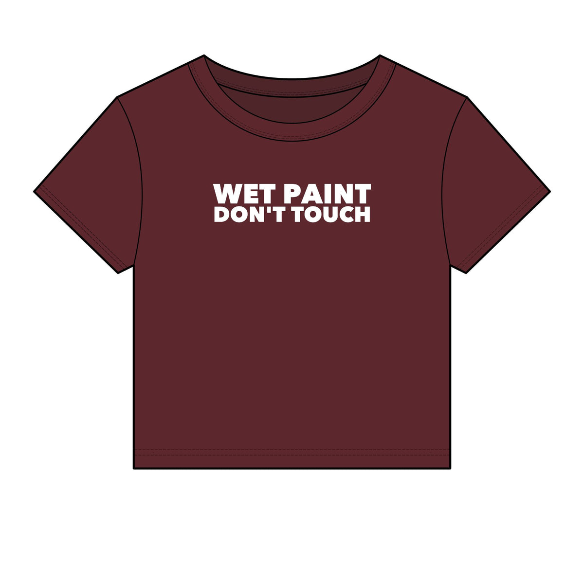 Wet Paint Don't Touch Baby Tee - Fitted Rib