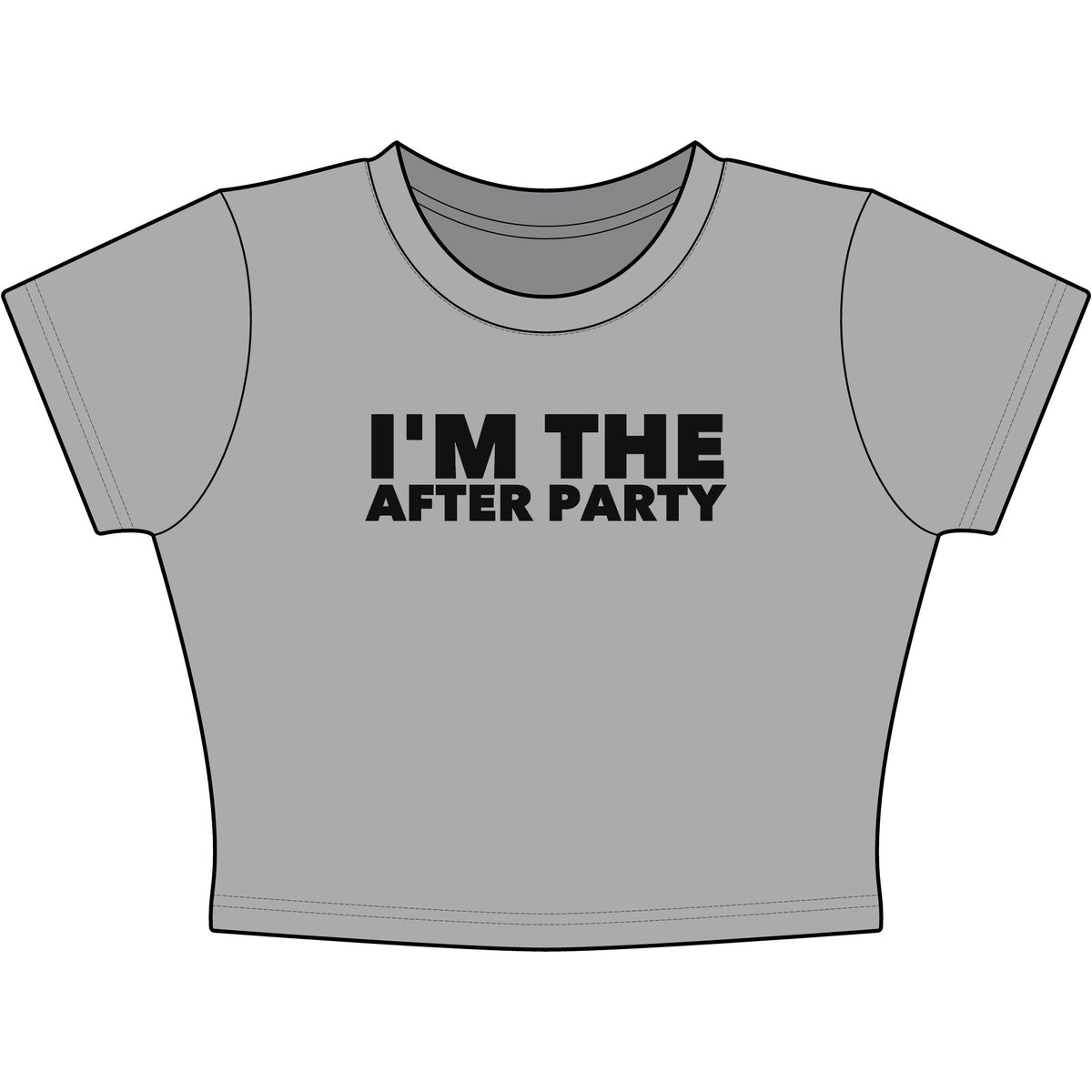 I'm The After Party Baby Tee - Classic Crop