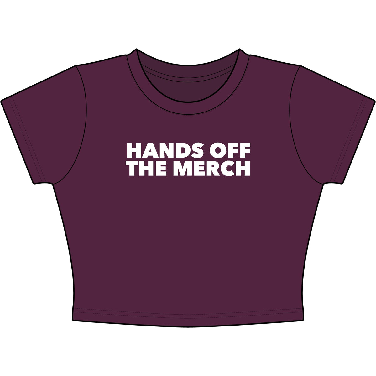 Hands Off The Merch Baby Tee - Classic Crop
