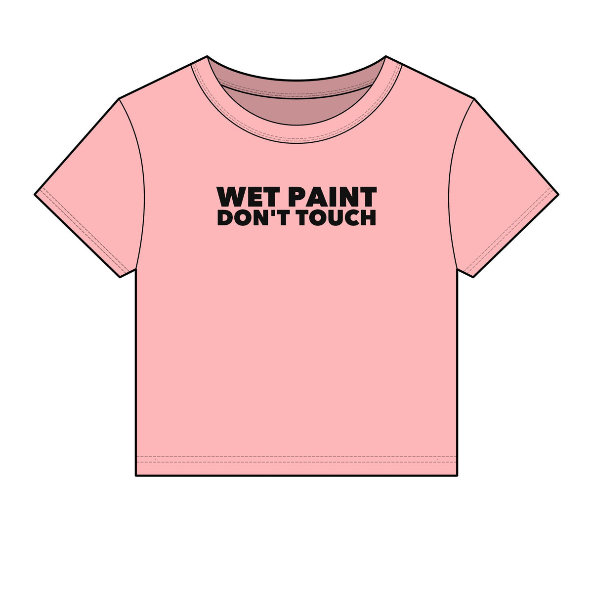 Wet Paint Don't Touch Baby Tee - Fitted Rib