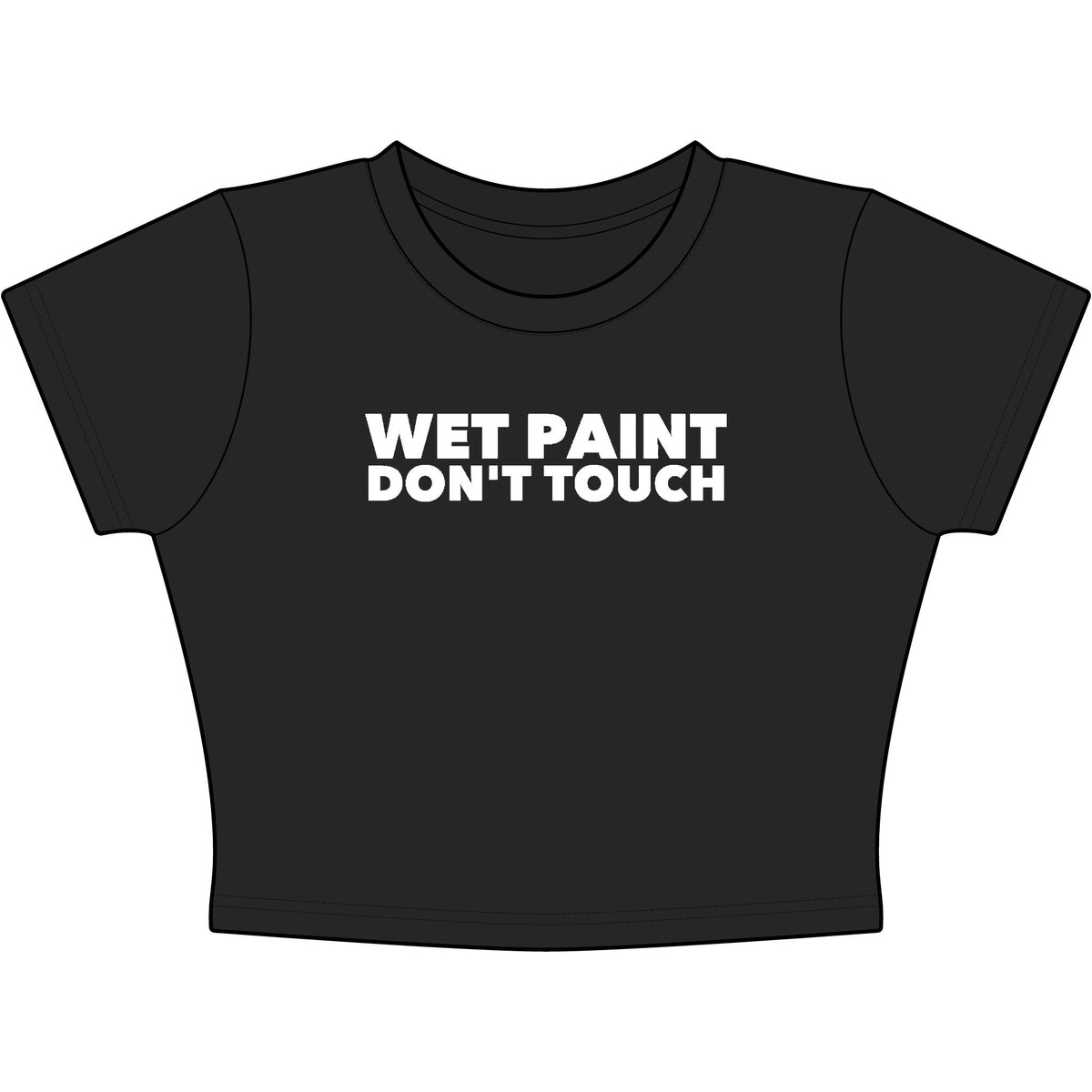 Wet Paint Don't Touch Baby Tee - Classic Crop