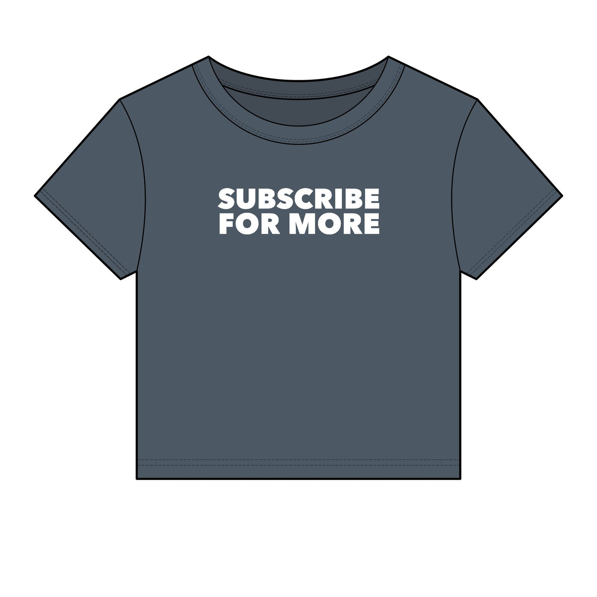 Subscribe For More Baby Tee - Fitted Rib