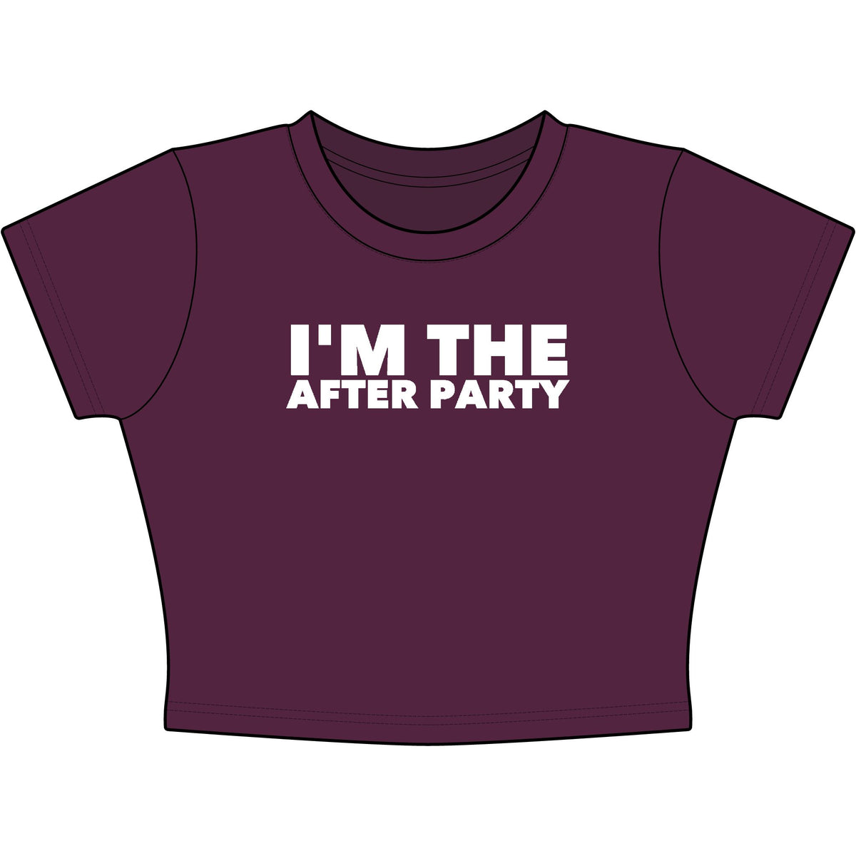 I'm The After Party Baby Tee - Classic Crop