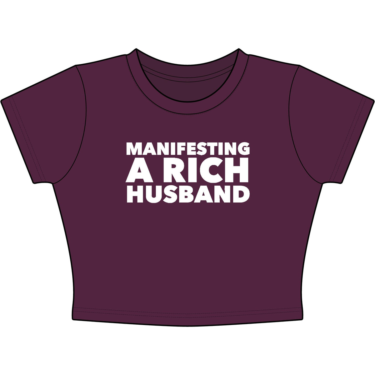 Manifesting A Rich Husband Baby Tee - Classic Crop