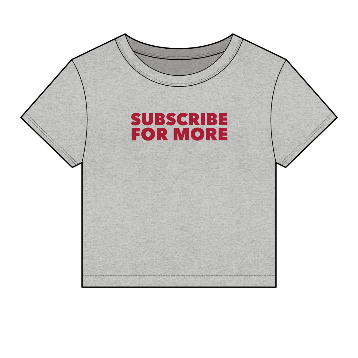 Subscribe For More Baby Tee - Fitted Rib
