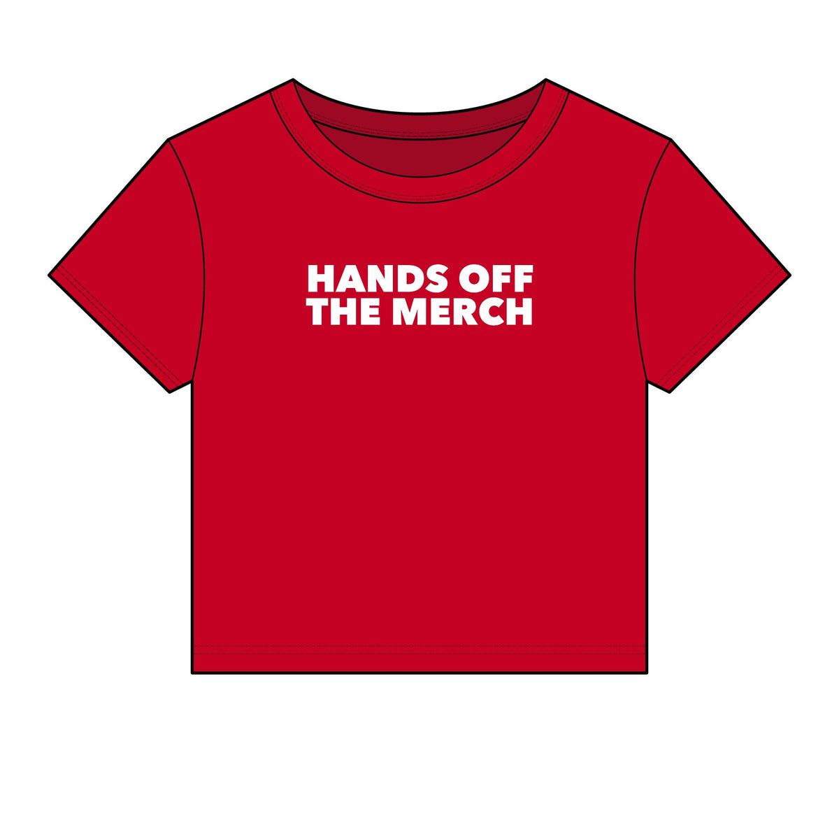 Hands Off The Merch Baby Tee - Fitted Rib