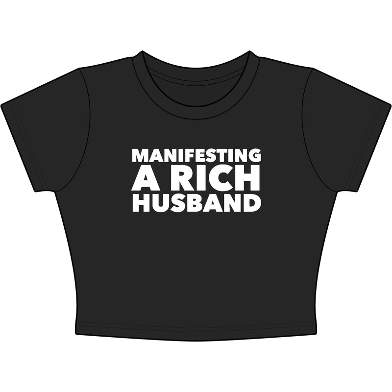 Manifesting A Rich Husband Baby Tee - Classic Crop