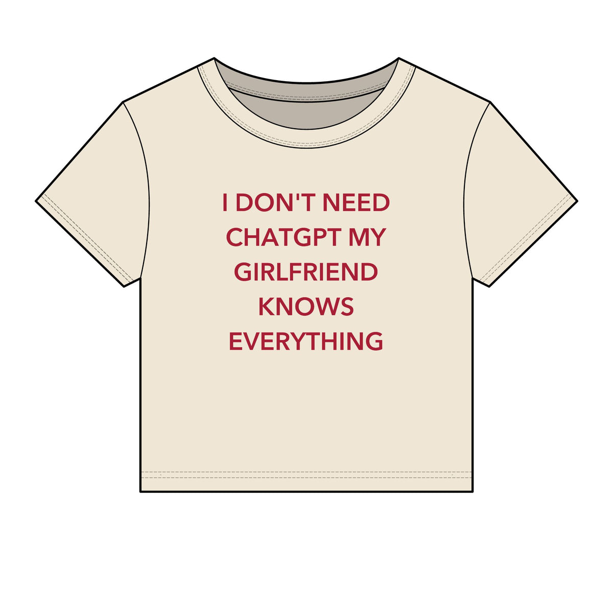I Don't Need ChatGPT My Girlfriend Knows Everything Baby Tee - Fitted Rib