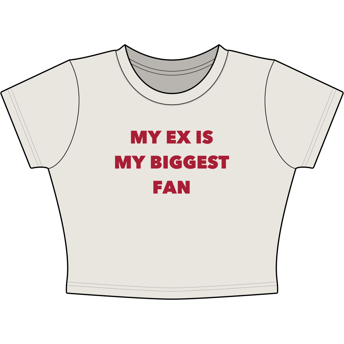 My Ex Is My Biggest Fan Baby Tee - Classic Crop
