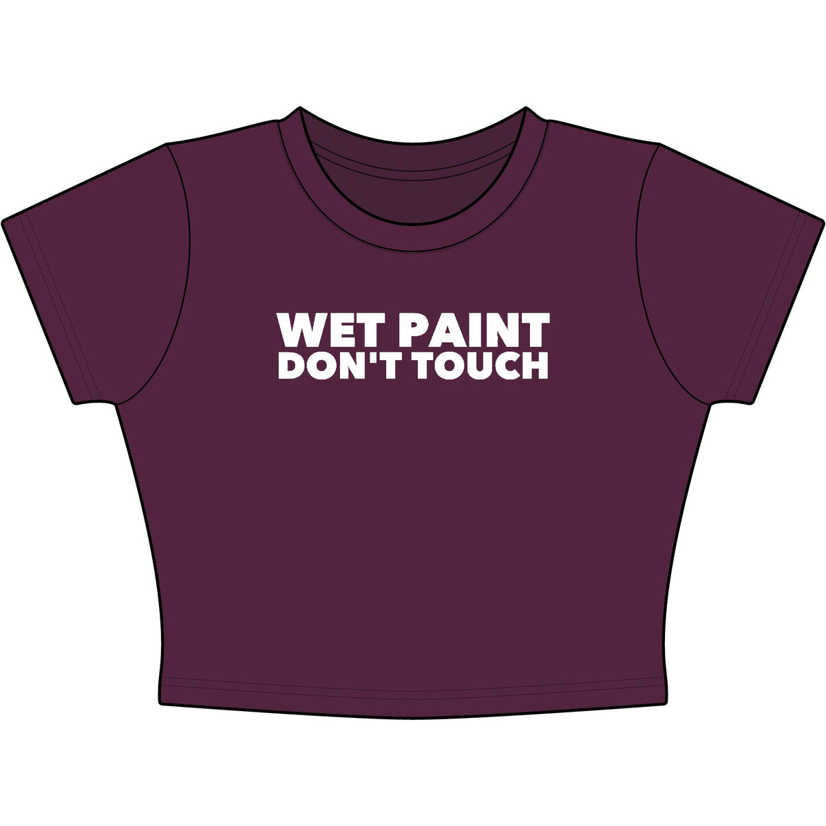Wet Paint Don't Touch Baby Tee - Classic Crop